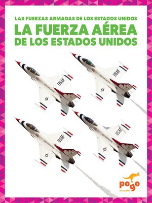 cover image of La Fuerza Aérea de los Estados Unidos (U.S. Air Force)